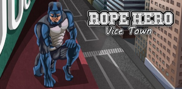 unlimited rope hero vice town mod apk