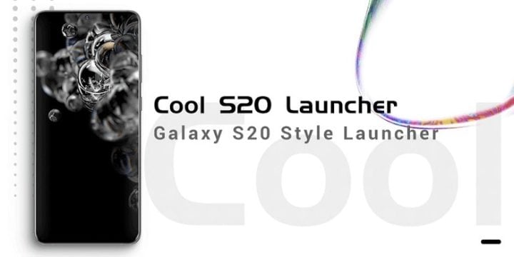 Cool S20 Launcher Galaxy OneUI-
