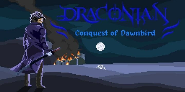 Draconian Conquest of Dawnbird