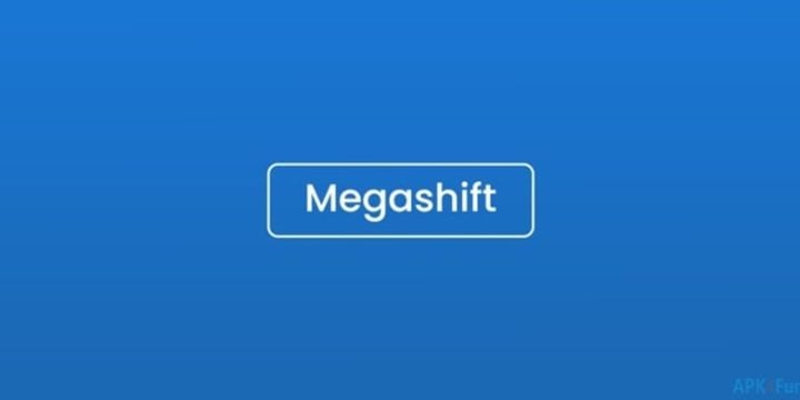 Megashift
