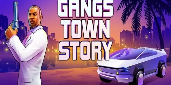 Gangs Town Story