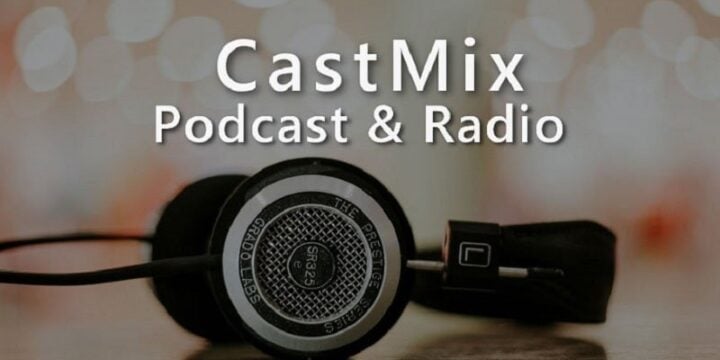 CastMix Podcast & Radio