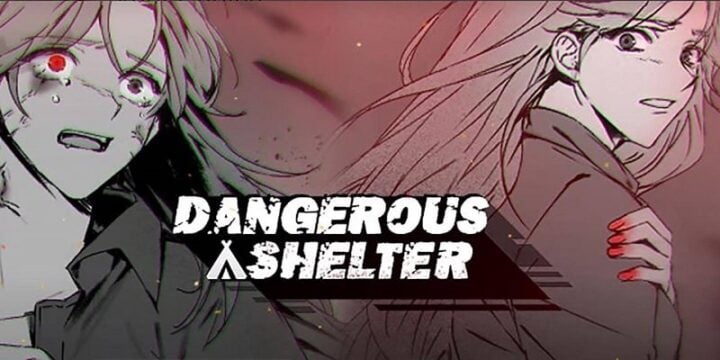 Dangerous Shelter