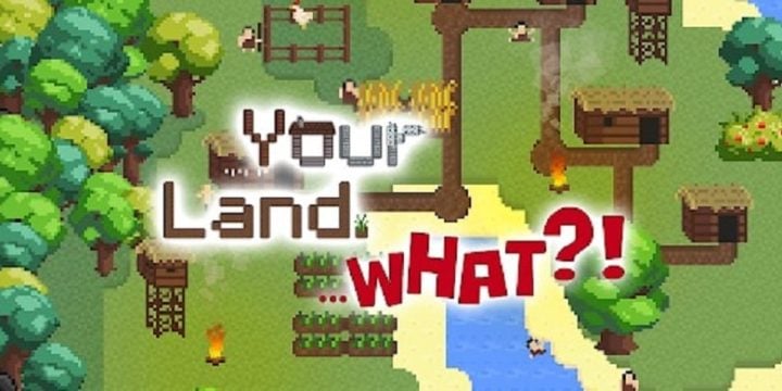 Your Land. WHAT