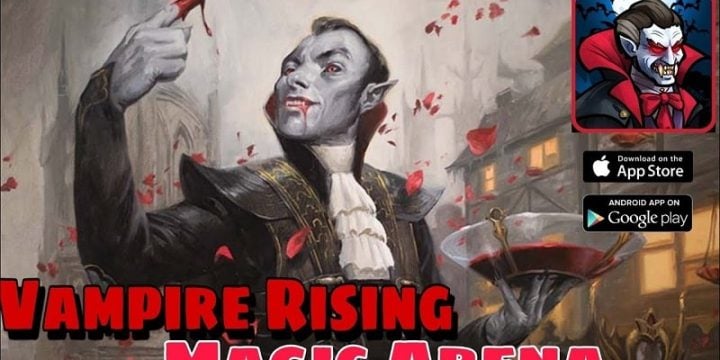 Vampire Rising Magic Arena